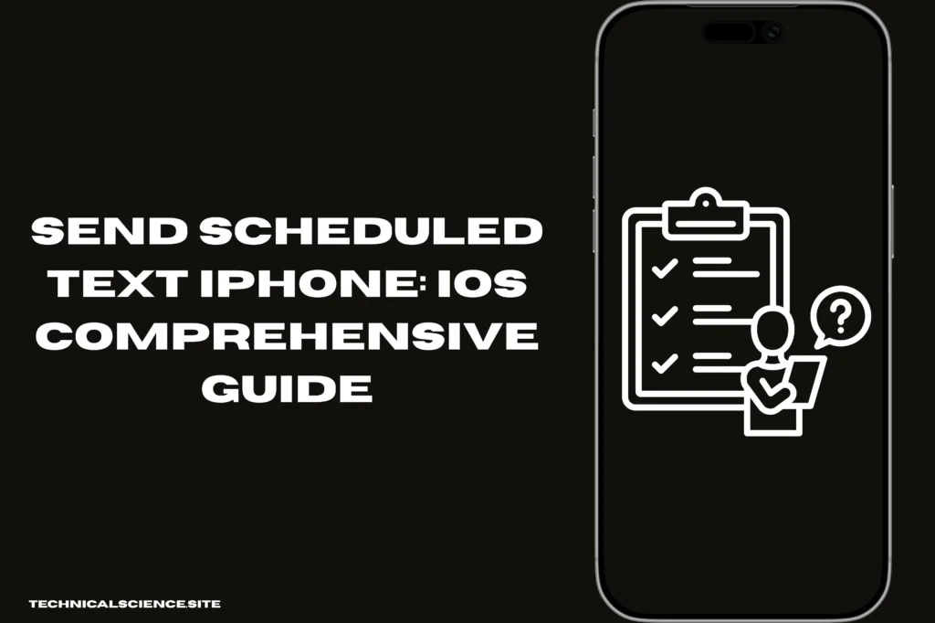 Send Scheduled Text iPhone: iOS Comprehensive Guide