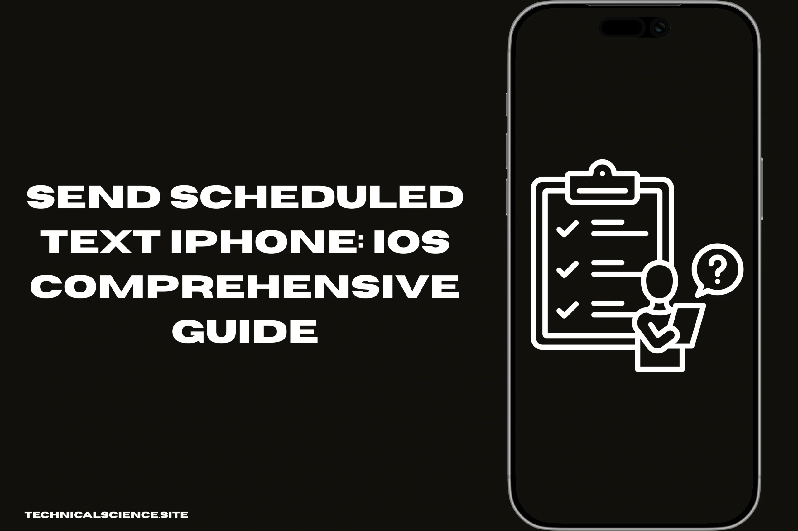 Send Scheduled Text iPhone: iOS Comprehensive Guide